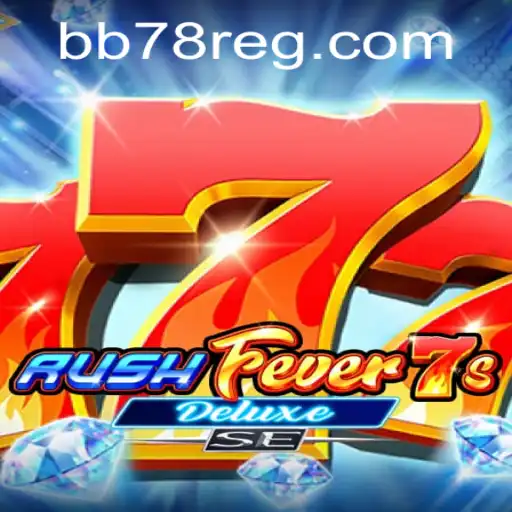 Explorando o Encanto de RushFever7sDeluxeSE: Uma Viagem ao Mundo dos Jogos